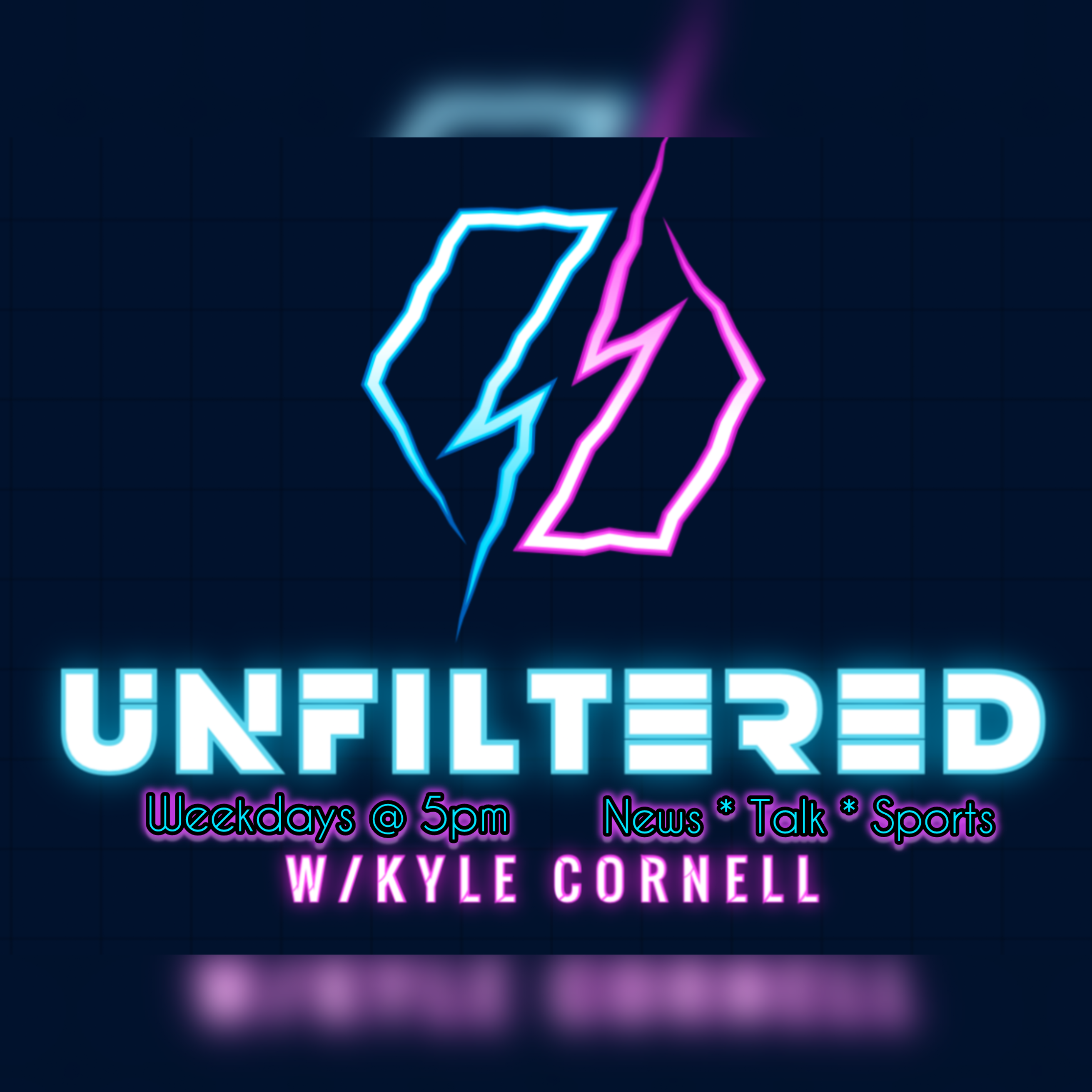 Unfiltered w/ Kyle Cornell