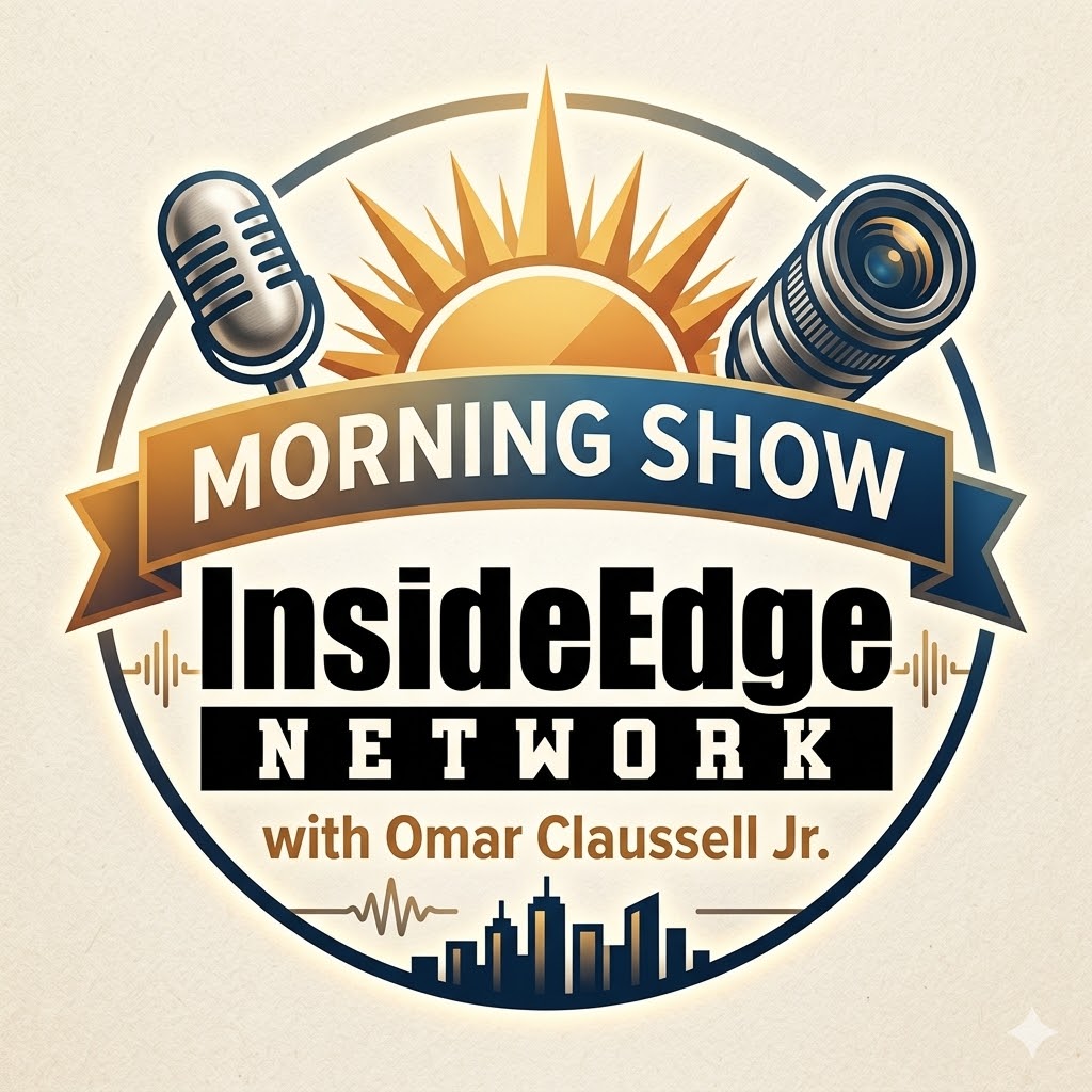 InsideEdge Morning Show w/Omar Claussell Jr.